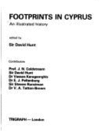 Footprints in Cyprus: An Illustrated History - Hunt, David