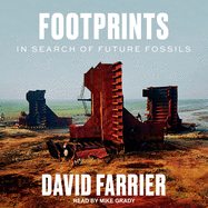 Footprints: In Search of Future Fossils