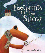 Footprints in the Snow: A Picture Book