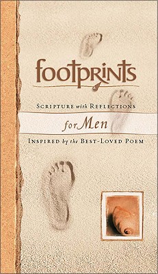 Footprints Scripture with Reflections for Men: Inspired by the Best-Loved Poem - Powers, Margaret Fishback