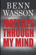 Footsteps Through My Mind: Book I