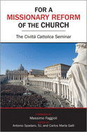 For a Missionary Reform of the Church: The Civilt? Cattolica Seminar
