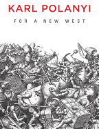 For a New West: Essays, 1919-1958