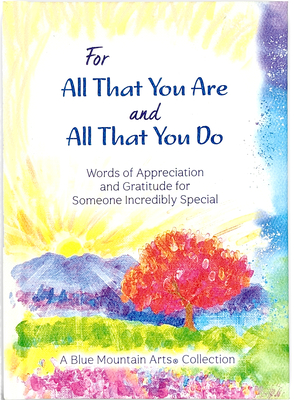 For All That You Are and All That You Do - Blue Mountain Arts (Compiled by)