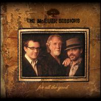 For All The Good - The McEuen Sessions