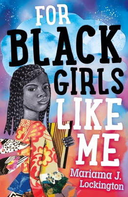 For Black Girls Like Me - Lockington, Mariama J