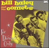 For Dancers Only - Bill Haley and His Comets