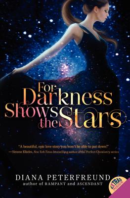 For Darkness Shows the Stars - Peterfreund, Diana