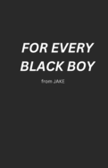 For Every Black Boy