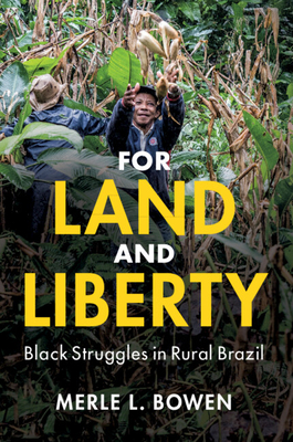 For Land and Liberty - Bowen, Merle L