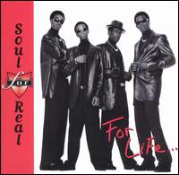 For Life - Soul for Real