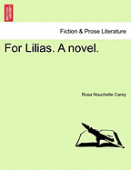 For Lilias. a Novel