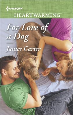 For Love of a Dog - Carter, Janice