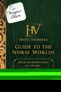 For Magnus Chase: Hotel Valhalla Guide to the Norse Worlds-An Official Rick Riordan Companion Book: Your Introduction to Deities, Mythical Beings, & Fantastic Creatures