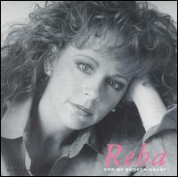 For My Broken Heart - Reba McEntire