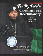For My People: Chronicles of a Revolutionary