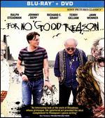 For No Good Reason [2 Discs] [Blu-ray/DVD]