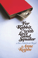 For Rabbit, with Love and Squalor: An American Read