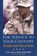 For Service to Your Country: The Insider's Guide to Veterans' Benefits