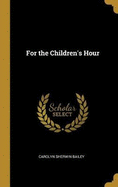 For the Children's Hour