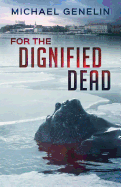 For the Dignified Dead