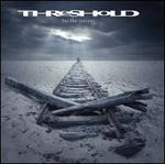 For the Journey - Threshold