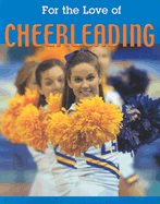 For the Love of Cheerleading - Wells, Don