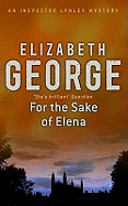For The Sake Of Elena: An Inspector Lynley Novel: 5