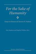 For the Sake of Humanity: Essays in Honour of Clemens N. Nathan