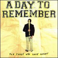 For Those Who Have Heart - A Day to Remember