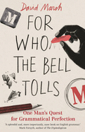 For Who the Bell Tolls - Marsh, David