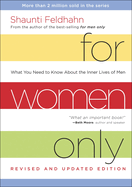 For Women Only (Revised and Updated Edition): What you Need to Know About the Inner Lives of Men