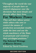 For Workers' Power: The Selected Writings of Maurice Brinton, Second Edition