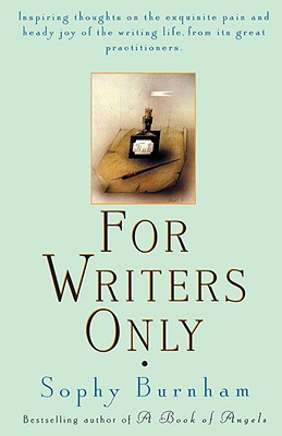 For Writers Only - Burnham, Sophy
