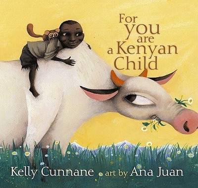 For You Are a Kenyan Child - Cunnane, Kelly