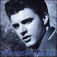 For You: The Decca Years - Rick Nelson