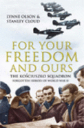 For Your Freedom and Ours - Olson, Lynne & Cloud, Sta