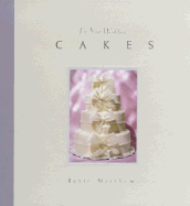 For Your Wedding: Cakes