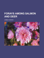 Forays Among Salmon and Deer