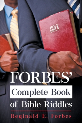 Forbes' Complete Book Of Bible Riddles - Forbes, Reginald