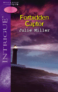 Forbidden Captor - Miller, Julie