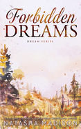 Forbidden Dreams (Dreams Series book 2)