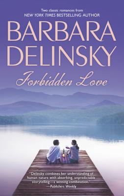 Forbidden Love: An Anthology - Delinsky, Barbara