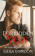 Forbidden Vow: A Bachelor of Shell Cove / Fiery Fairytales Crossover Novella