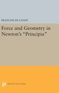 Force and Geometry in Newton's Principia