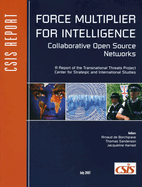 Force Multiplier for Intelligence: Collaborative Open Source Networks