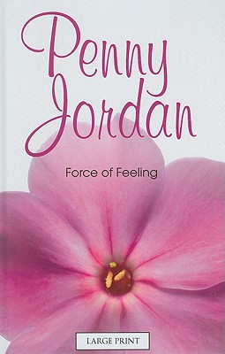 Force of Feeling - Jordan, Penny