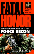 Force Recon #5: Fatal Honor