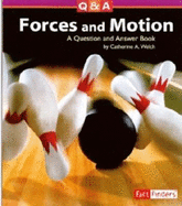 Forces and Motion: A Question and Answer Book