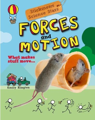 Forces and Motion: Stickmen Science Stars - Kington, Emily